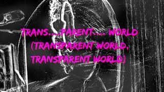 Transparent World by Maryann